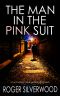 [Yorkshire Murder Mysteries 03] • The Man in the Pink Suit